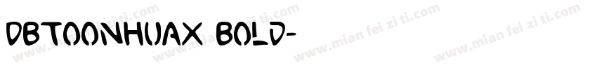 DBToonHuaX Bold字体转换